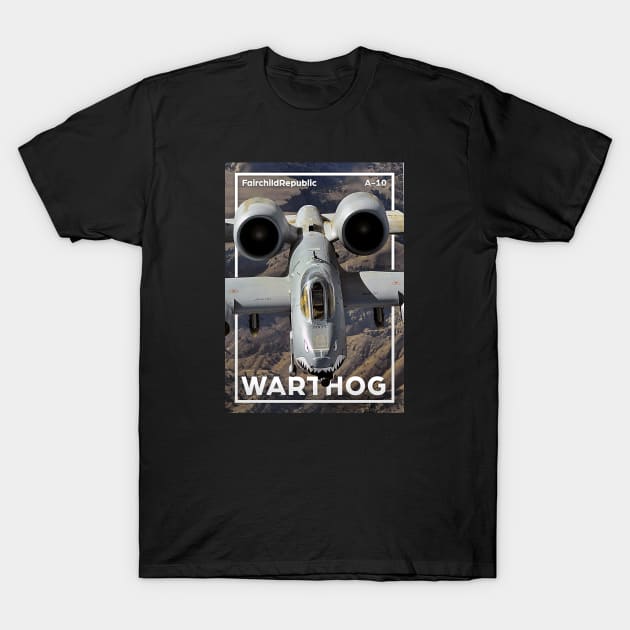 A10 Thunderbolt II T-Shirt by Aircraft.Lover